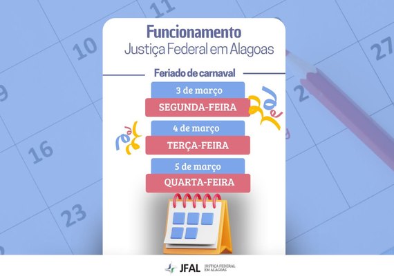 Carnaval: Justiça Federal funciona em regime de plantão