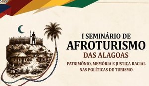 Penedo recebe 1° Seminário de Afroturismo das Alagoas nos dias 6 e 7 de outubro