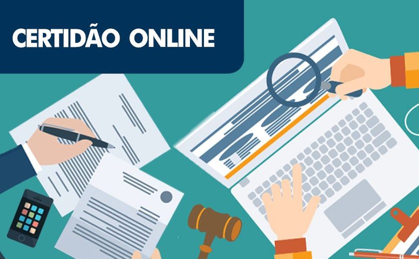 ﻿Certidões da Justiça estadual podem ser obtidas pela internet, saiba como