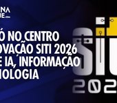 Siti 2026 reúne especialistas em Maceió para debater IA, informação e inovação