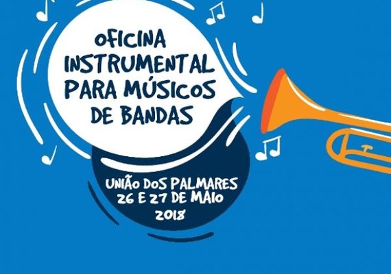Oficina Instrumental chega ao município de União dos Palmares