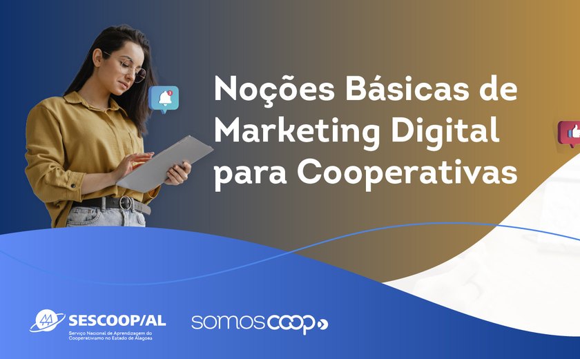 Sescoop AL realiza formação em Marketing Digital para Cooperativas