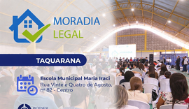 Moradia Legal regulariza 80 imóveis em Taquarana nesta segunda-feira (13)