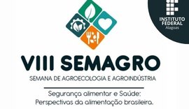 Ifal Murici reúne profissionais e acadêmicos para 8ª Semana de Agroecologia e Agroindústria