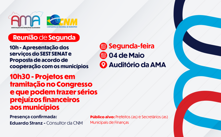 AMA convoca prefeitos para tratar de projetos que ameaçam municípios