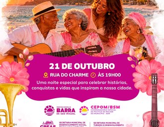 Barra de São Miguel lança serenata mensal em homenagem a mulheres e idosos