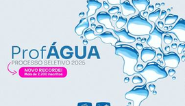 ProfÁgua bate recorde de inscrições com mais de 2,2 mil candidatos no processo seletivo para esse mestrado oferecido em todo o País