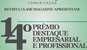 Revista Class Magazine realiza 14º Prêmio Empresarial Alagoano e o 2º de Boas Práticas em Gestão Pública