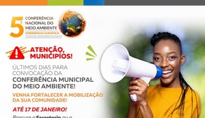 Prazo para convocação das Conferências Municipais e Intermunicipais de Meio Ambiente termina amanhã (17)