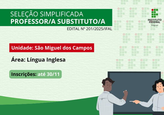 Ifal seleciona professor de Língua Inglesa para atuar como substituto no Campus São Miguel