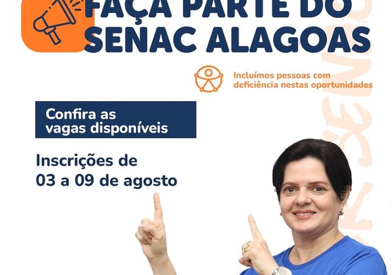 Senac Alagoas abre processo seletivo para vagas em Maceió e Arapiraca