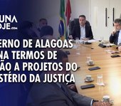 Governo de Alagoas assina termos de adesão a projetos do Ministério da Justiça