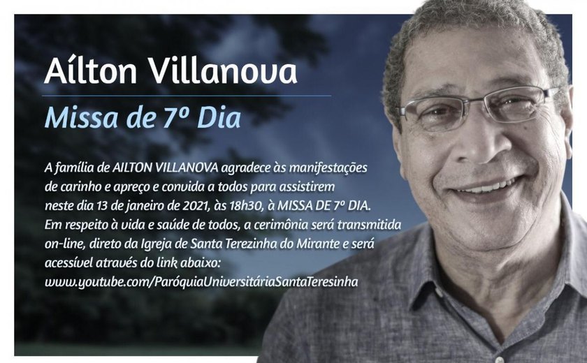 Família do jornalista Ailton Villanova convida para a Missa de Sétimo Dia nesta quarta