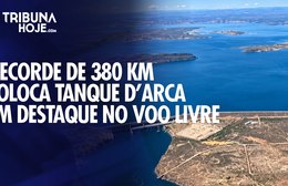 Piloto percorre mais de 380 km e coloca Tanque d’Arca em evidência