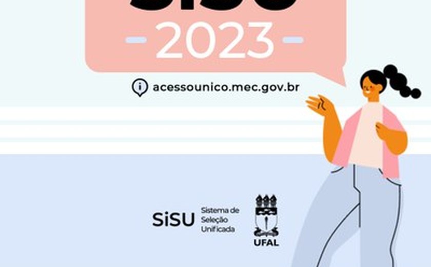 Aprovados no Sisu 2023 devem confirmar matrícula on-line na Ufal