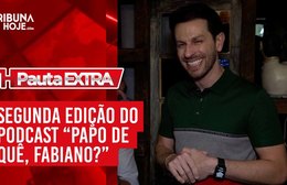 Pauta Extra - Podcast 'Papo de Quê, Fabiano?'