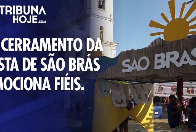 Fé, devoção e tradição marcam o encerramento da Festa de São Brás