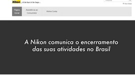 Nikon comunica encerramento das atividades no Brasil