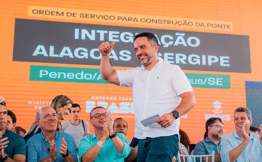 Paulo Dantas participa da assinatura da ordem de serviço da ponte Penedo-Neópolis: 'obra histórica'