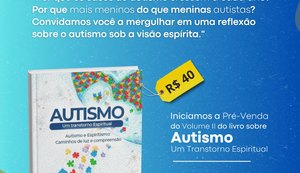Nosso Lar inicia pré-venda de novo livro Autismo - volume II