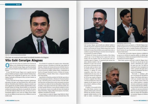 Revista portuguesa destaca empenho do Governo para instalação de mais um Vila Galé em Alagoas