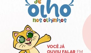Campanha 'De Olho nos Olhinhos' acontece neste sábado (13)