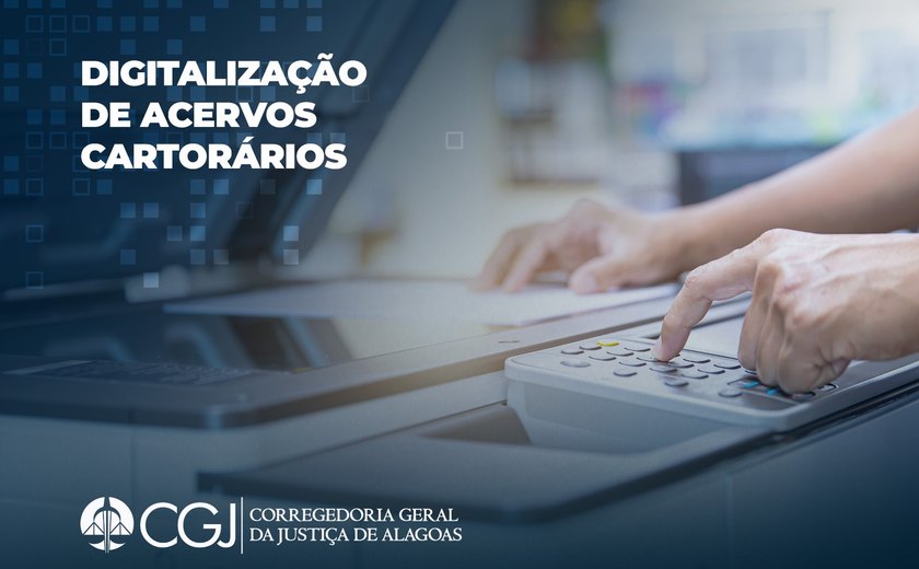 CGJ atualiza diretrizes para digitalização de acervos imobiliários