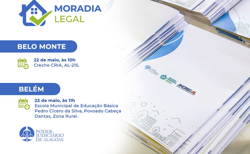 128 famílias de Belém e Belo Monte serão beneficiadas pelo Judiciário nesta sexta