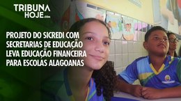 Projeto do Sicredi com secretarias leva educação financeira para escolas alagoanas