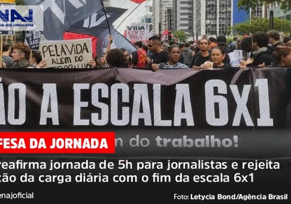 Fenaj reafirma jornada de 5h para jornalistas e rejeita ampliação da carga diária com o fim da escala 6×1