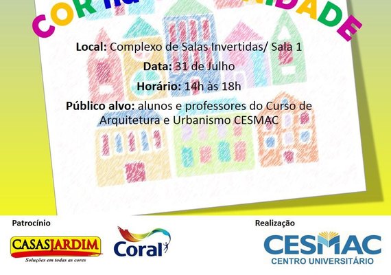 Cesmac realiza mesa redonda e oficina 'Cor na Comunidade' nesta quarta-feira