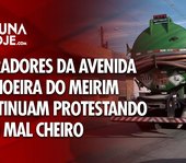 Moradores da avenida Cachoeira do Meirim continuam protestando pelo mau cheiro