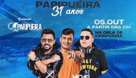 Paripueira celebra 31 anos de Emancipação Política com show de Xand Avião, Michel Brocador e DJ Wendeu