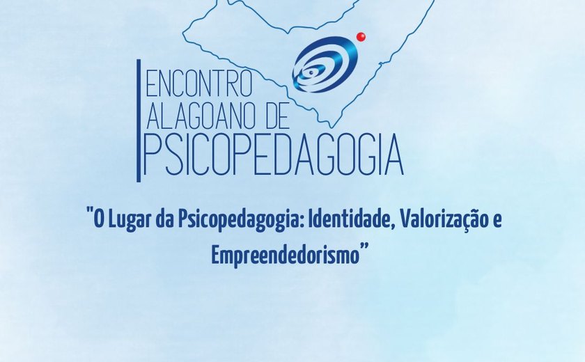 Primeiro Encontro Alagoano de Psicopedagogia celebra a valorização e o empreendedorismo na área