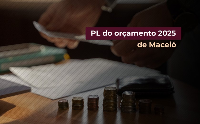 “PL do orçamento 2025 de Maceió é inconstitucional e violador dos direitos humanos fundamentais”