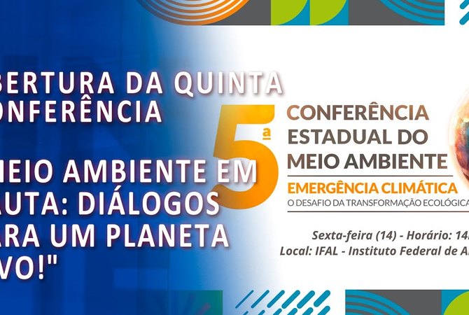 Abertura da 5ª Conferência Estadual do Meio Ambiente