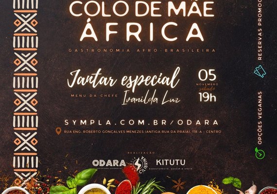 Venha saborear Uma Noite no Colo de Mãe África