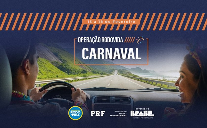 PRF inicia Operação Carnaval 2026 com foco na preservação de vidas e redução de acidentes em Alagoas