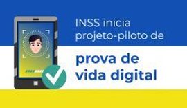 INSS inicia projeto-piloto de prova de vida digital