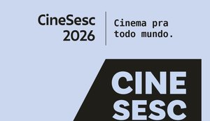 CineSesc retoma programação em Arapiraca com sessões gratuitas em setembro