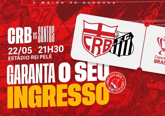 Ingressos para CRB x Santos estão à venda em terceiro lote