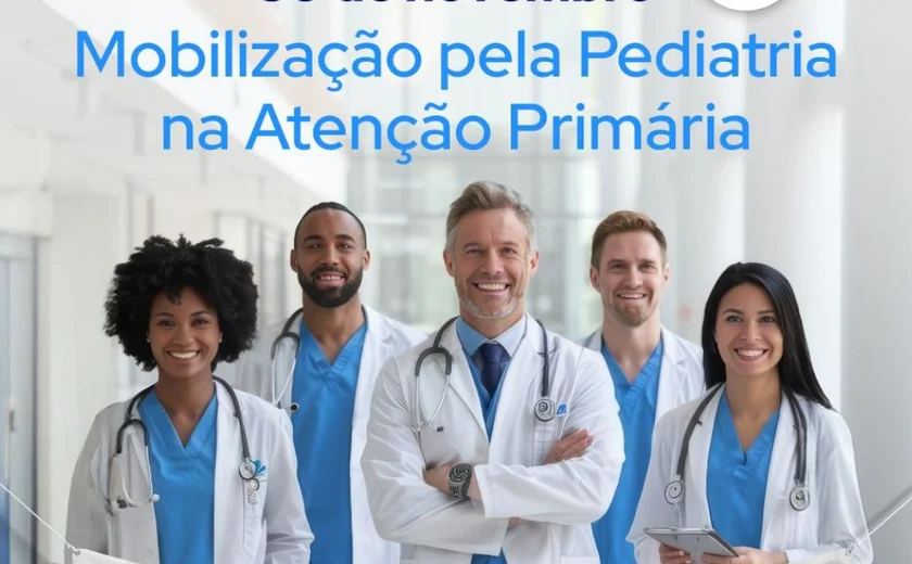 Pediatras organizam ato nacional em defesa do atendimento qualificado na Atenção Primária à Saúde