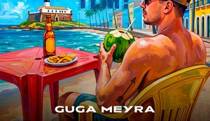 Guga Meyra dá largada ao verão com novo single que exalta a Bahia