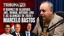 Denúncias, Banco Master e política: quem ganha e quem perde na campanha em Alagoas?